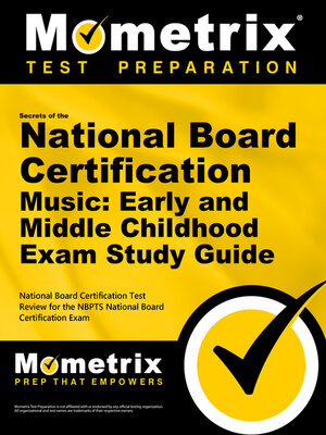 cover image of Secrets of the National Board Certification Music: Early and Middle Childhood Exam Study Guide